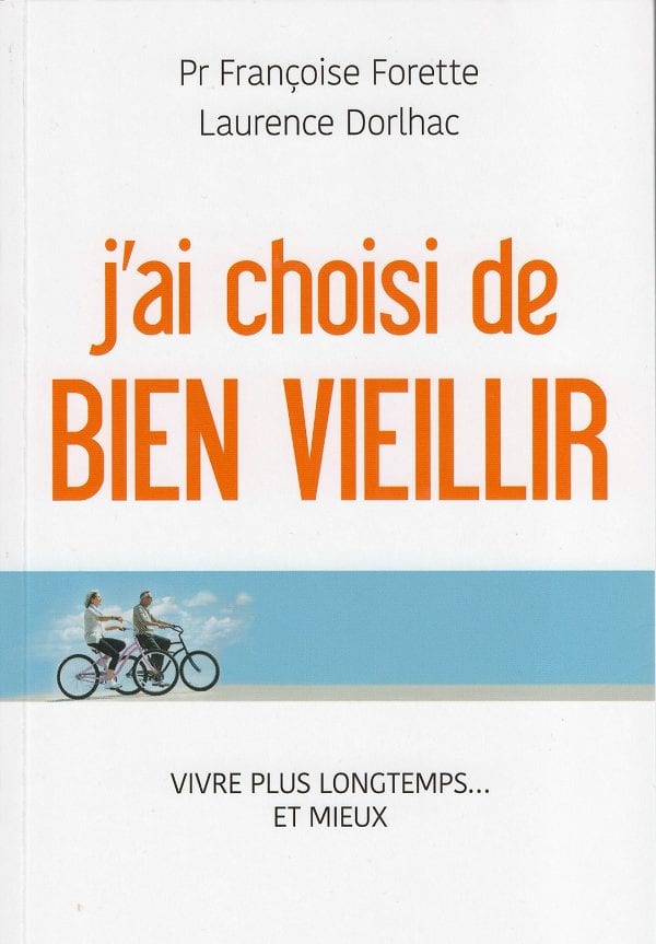 Livre : J'ai choisi de bien vieillir