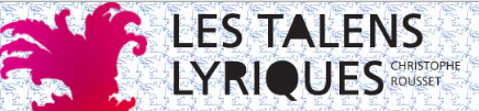 les talens lyriques Christophe Rousset