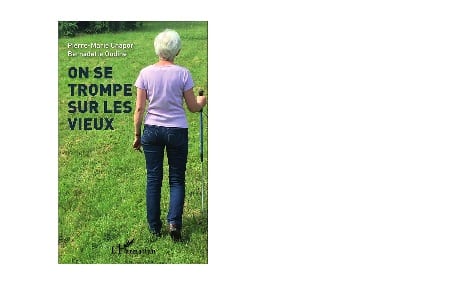 on-se-trompe-sur-les-vieux-livre-pierre marie chapon-bernadette oudiné