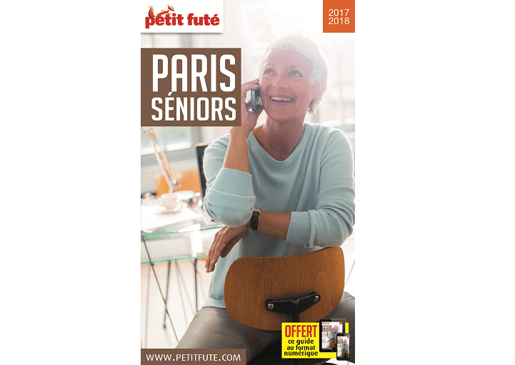 Paris Séniors 2017 - Le Petit Futé