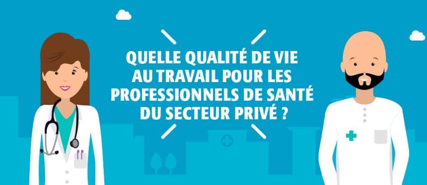 Qualité de travail pour les professionnels de santé