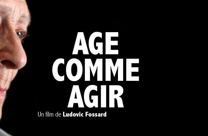 Documentaire vieillissement Age comme agir