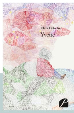 Yvette - Clara Defachel - Livre