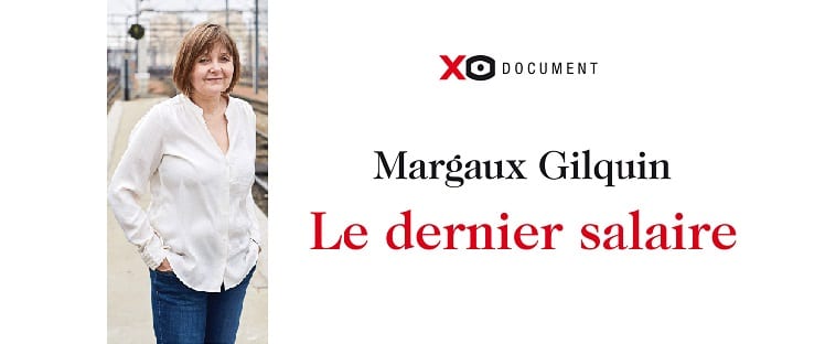Livre - Le dernier salaire de Margaux Gilquin