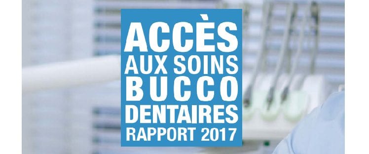 Accès aux soins bucco dentaires 2017