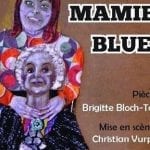 Pièce de théâtre Mamie Blues