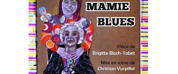 Pièce de théâtre Mamie Blues