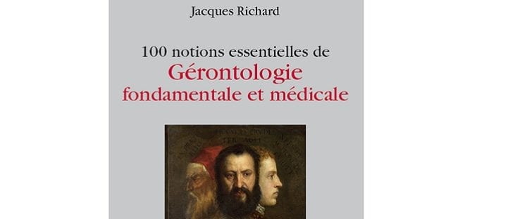 100 notions essentielles de gérontologie