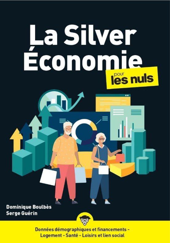 Couverture de La Silver Économie pour les Nuls